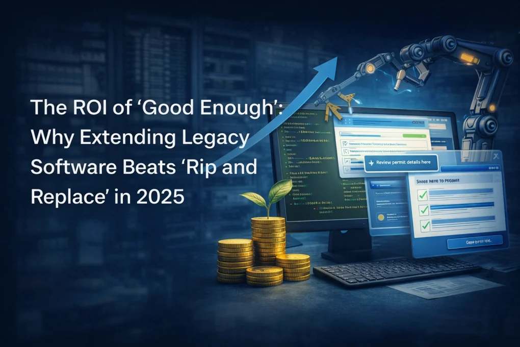 Image showing how Extending Legacy Software can outperform Rip and Replace Philosophy and provide better ROI