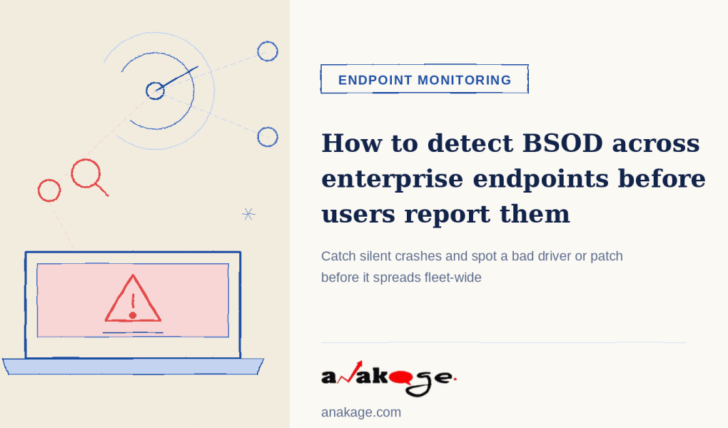 endpoint crash telemetry and a flagged blue-screen laptop, alongside the blog title on detecting BSOD across enterprise endpoints.